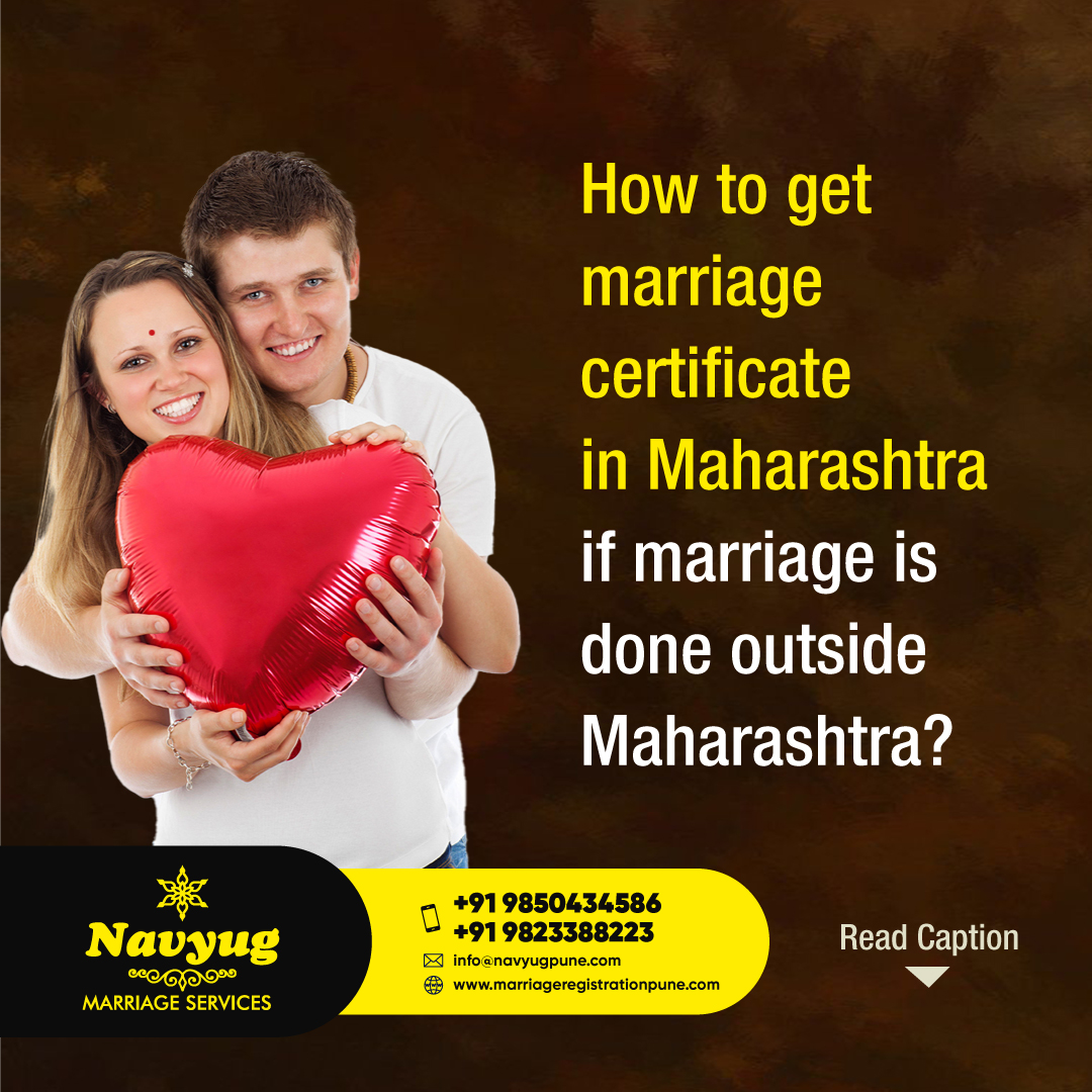 How to get marriage certificate in Maharashtra if marriage is done outside Maharashtra?